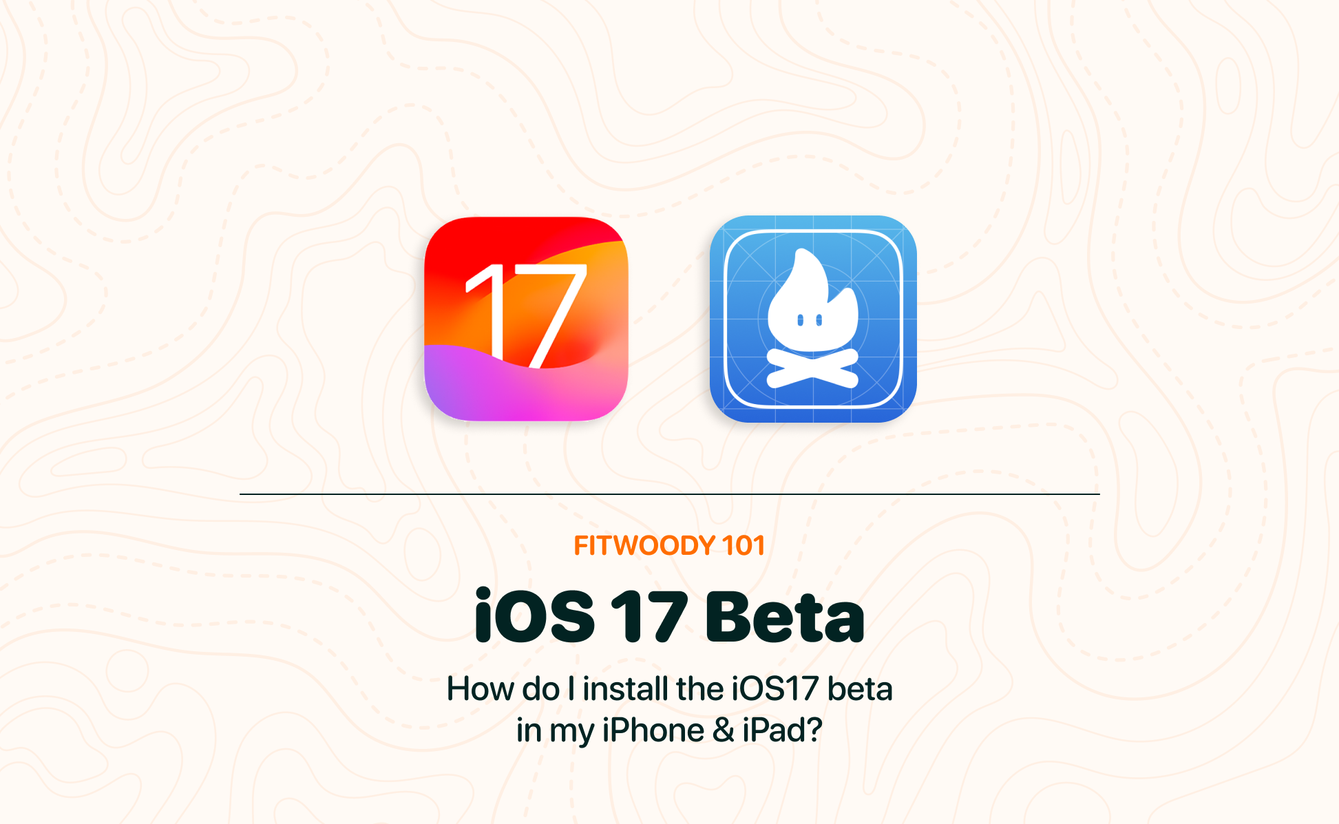 Get iOS 17 Ready!